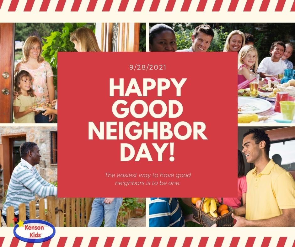 Good Neighbor Day 2021 – Kenson Parenting Solutions